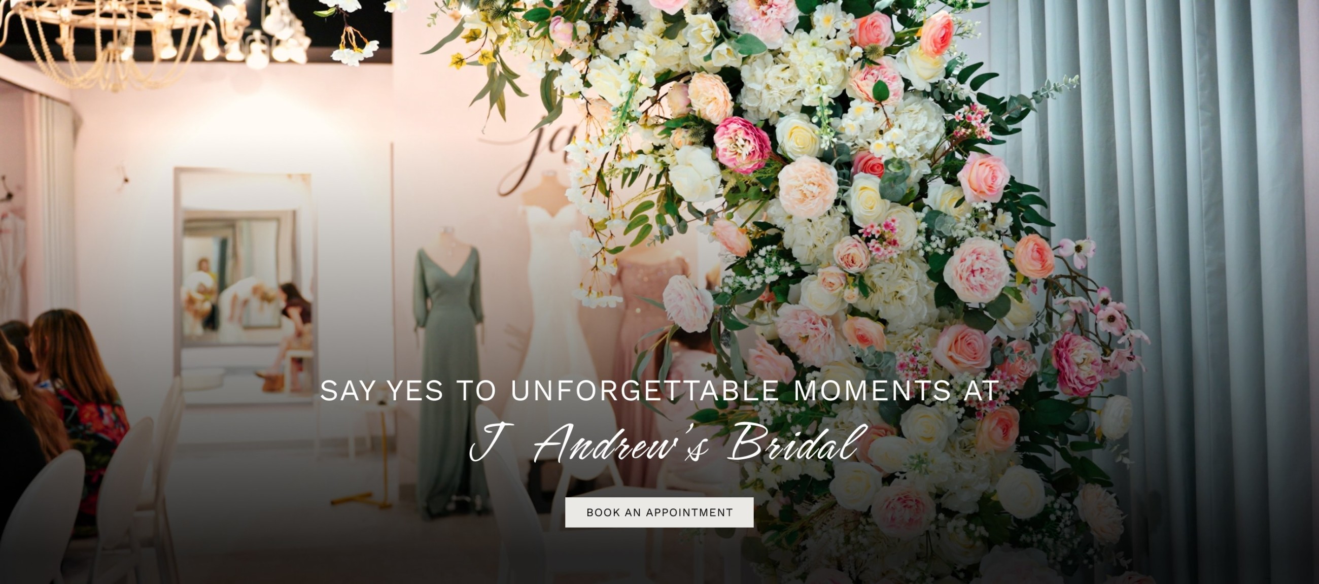 Say yes to unforgettable moments at J Andrew's Bridal