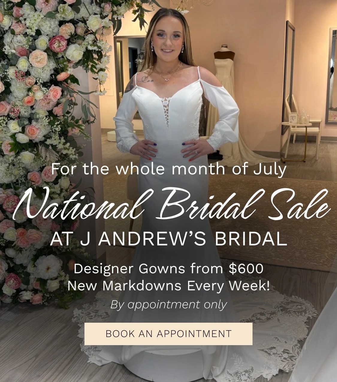 National Bridal sale at J Andrew's Bridal 2025